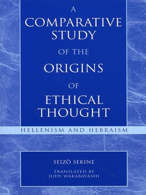 cover image of A Comparative Study of the Origins of Ethical Thought